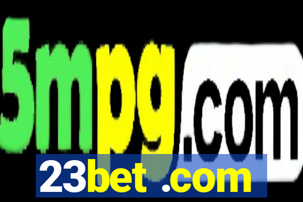 23bet .com